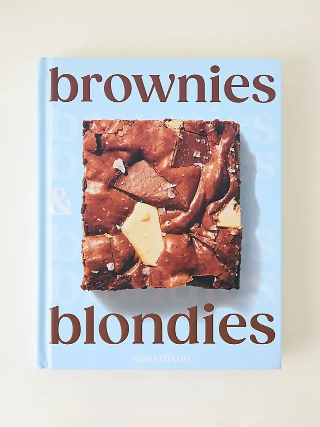 Brownies and Blondies: Seriously Delicious Recipes to Make at Home - Image 2