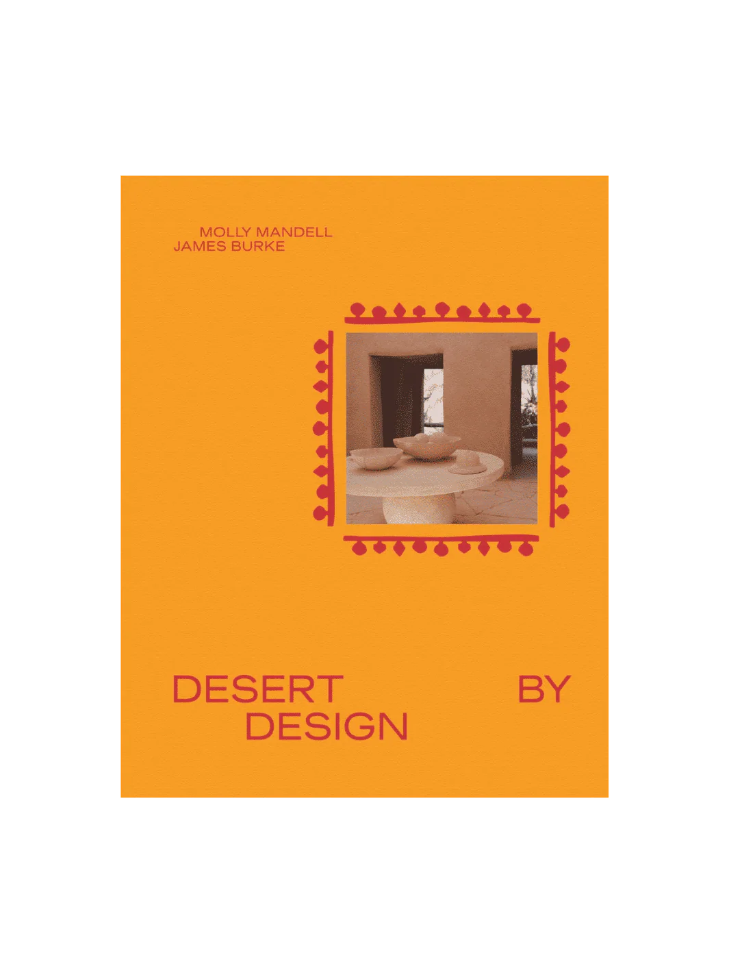 Desert by Design