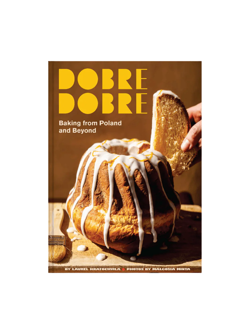 Dobre Dobre: Baking from Poland and Beyond