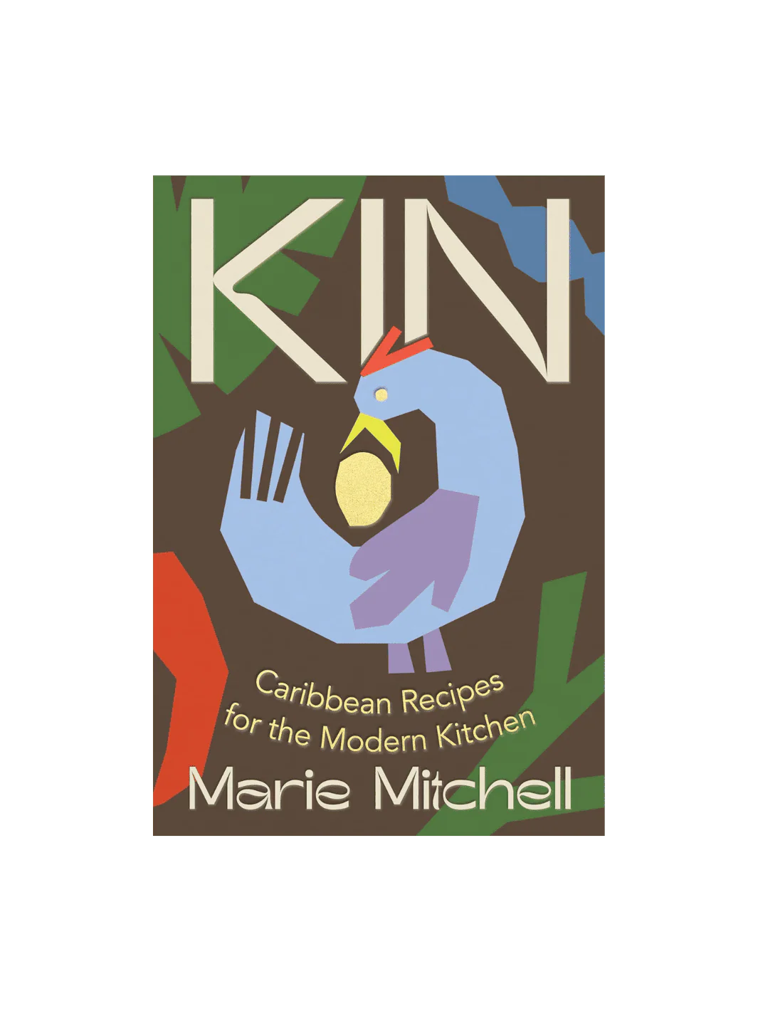 Kin: Caribbean Recipes for the Modern Kitchen
